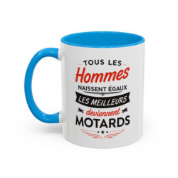 Tasse Motard Humour – Tous les Hommes Naissent Égaux les Meilleurs Deviennent Motards – Mug Cadeau Passion Moto