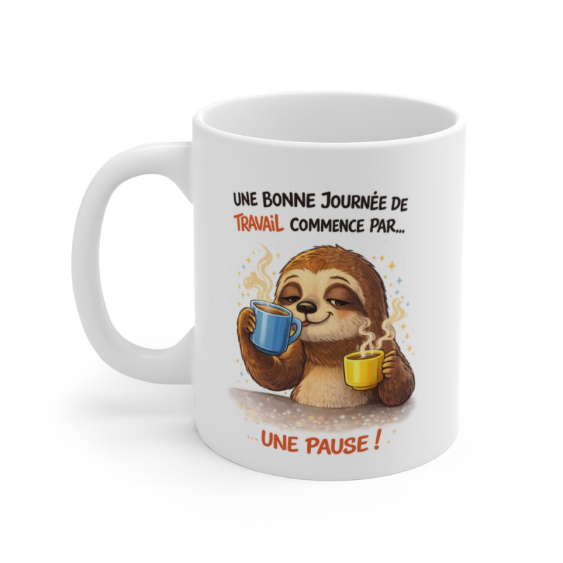 Mug Paresseux Humoristique – “Une Bonne Journée de Travail Commence par Une Pause” – Tasse Café Fun Bureau 325ml