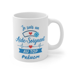 Mug Personnalisé Aide-Soignant – “Je Suis un Aide-Soignant au Top” avec Prénom – Tasse Cadeau Métier Santé 325ml