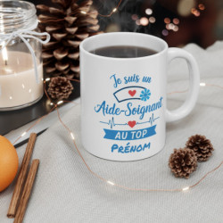 Mug Personnalisé Aide-Soignant – “Je Suis un Aide-Soignant au Top” avec Prénom – Tasse Cadeau Métier Santé 325ml