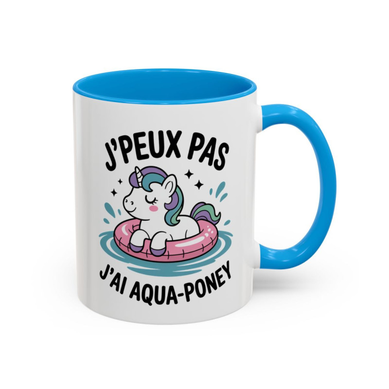 Mug J’peux pas j’ai Aqua-Poney – Tasse Humour Licorne Cadeau Femme Fille Collègue Noir Bleu Rouge 325ml