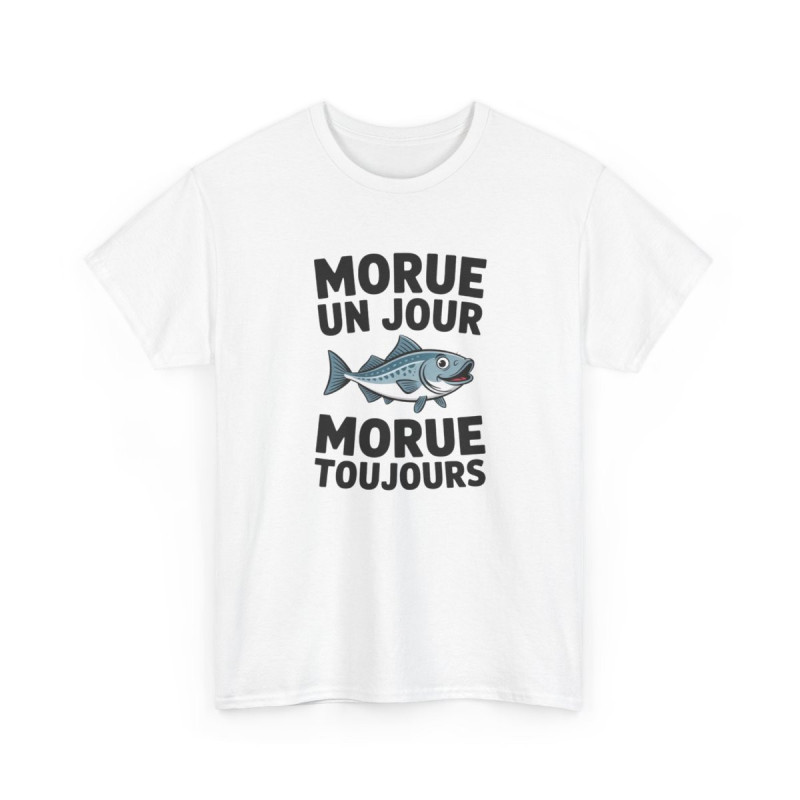 T-shirt Humour “Morue un Jour, Morue Toujours” – Design Poisson Drôle – Unisexe – Blanc ou Gris Sport