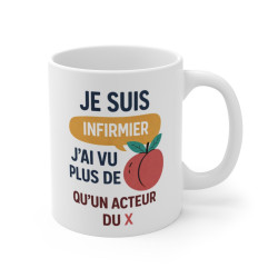 Mug Infirmier Humoristique – “J’ai Vu Plus de  qu’un Acteur” – Tasse Métier Santé Drôle 325ml