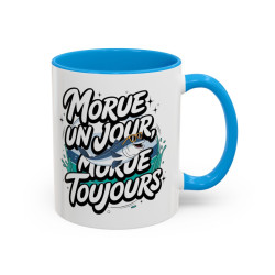 Tasse Morue Un Jour Morue Toujours – Mug Humour Poisson – Cadeau Drôle Original – Céramique 325ml
