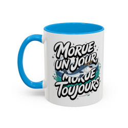 Tasse Morue Un Jour Morue Toujours – Mug Humour Poisson – Cadeau Drôle Original – Céramique 325ml