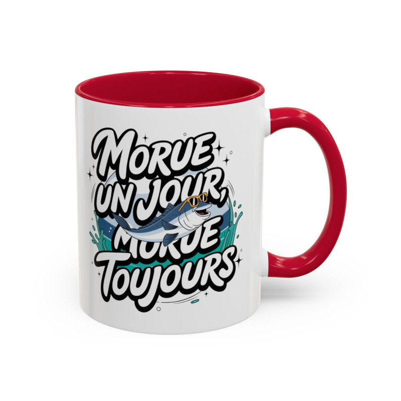Tasse Morue Un Jour Morue Toujours – Mug Humour Poisson – Cadeau Drôle Original – Céramique 325ml