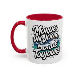 Tasse Morue Un Jour Morue Toujours – Mug Humour Poisson – Cadeau Drôle Original – Céramique 325ml