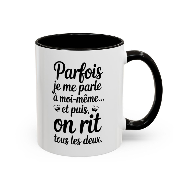 Tasse Parfois Je Me Suis Énervée Et Puis J’ai Bu Tous Les Deux – Mug Humour Citation – Céramique 325ml