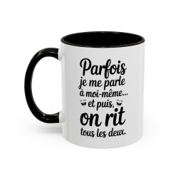 Tasse Parfois Je Me Suis Énervée Et Puis J’ai Bu Tous Les Deux – Mug Humour Citation – Céramique 325ml
