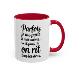 Tasse Parfois Je Me Suis Énervée Et Puis J’ai Bu Tous Les Deux – Mug Humour Citation – Céramique 325ml