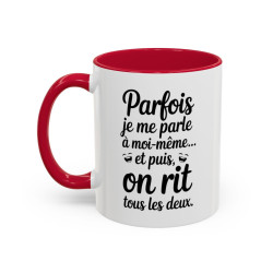 Tasse Parfois Je Me Suis Énervée Et Puis J’ai Bu Tous Les Deux – Mug Humour Citation – Céramique 325ml