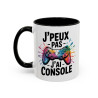 Tasse Gamer Humour – Mug J’peux pas j’ai console – Cadeau Geek Gaming – Céramique 325ml