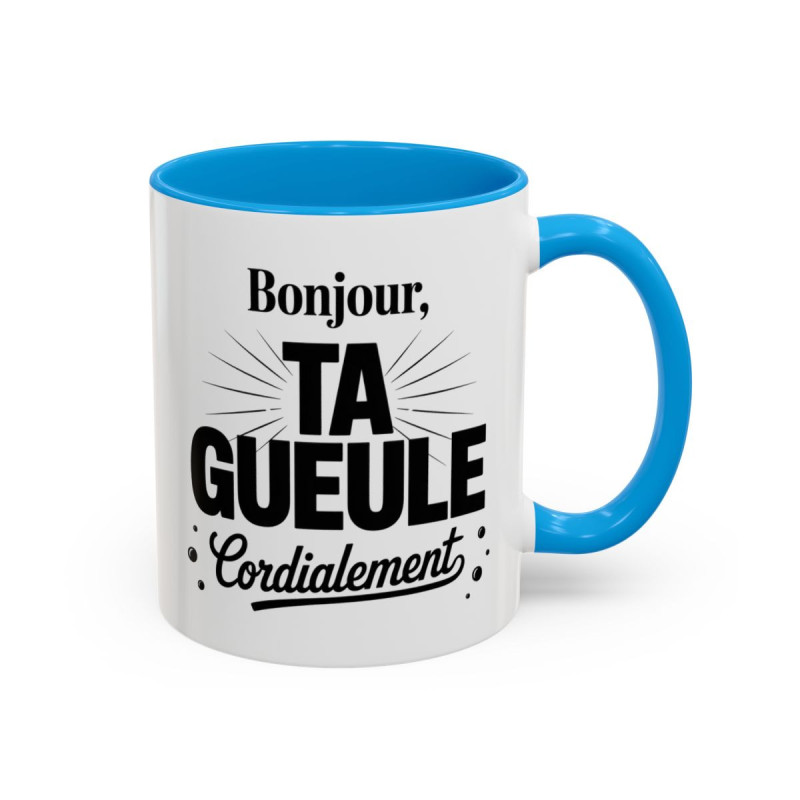 Tasse Bonjour Ta Gueule Cordialement – Mug Humoristique Sarcastique – Cadeau Collègue Ami – Céramique 325ml