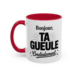 Tasse Bonjour Ta Gueule Cordialement – Mug Humoristique Sarcastique – Cadeau Collègue Ami – Céramique 325ml