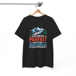 T-shirt Humour Je ne suis pas Parfait mais je suis Montagnard – Tee Shirt Randonnée Montagne Unisexe Noir