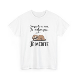 T-shirt Humour Croyez-le ou...