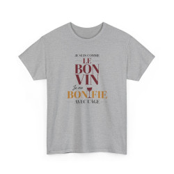 T-shirt Humour Je Suis Comme le Bon Vin Je me Bonifie Avec l’Âge – Tee Shirt Anniversaire Drôle Unisexe Blanc Gris