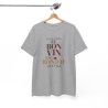 T-shirt Humour Je Suis Comme le Bon Vin Je me Bonifie Avec l’Âge – Tee Shirt Anniversaire Drôle Unisexe Blanc Gris