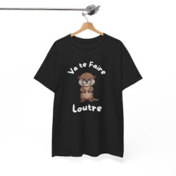 T-shirt Humour Va te Faire Loutre – Tee Shirt Loutre Drôle Jeu de Mot Animal Unisexe Noir – Idée Cadeau Originale