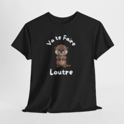 T-shirt Humour Va te Faire Loutre – Tee Shirt Loutre Drôle Jeu de Mot Animal Unisexe Noir – Idée Cadeau Originale