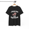 T-shirt J’Peux Pas J’Ai Équitation – Tee Shirt Humour Cavalière Cheval Unisexe Noir – Idée Cadeau Passion Équitation