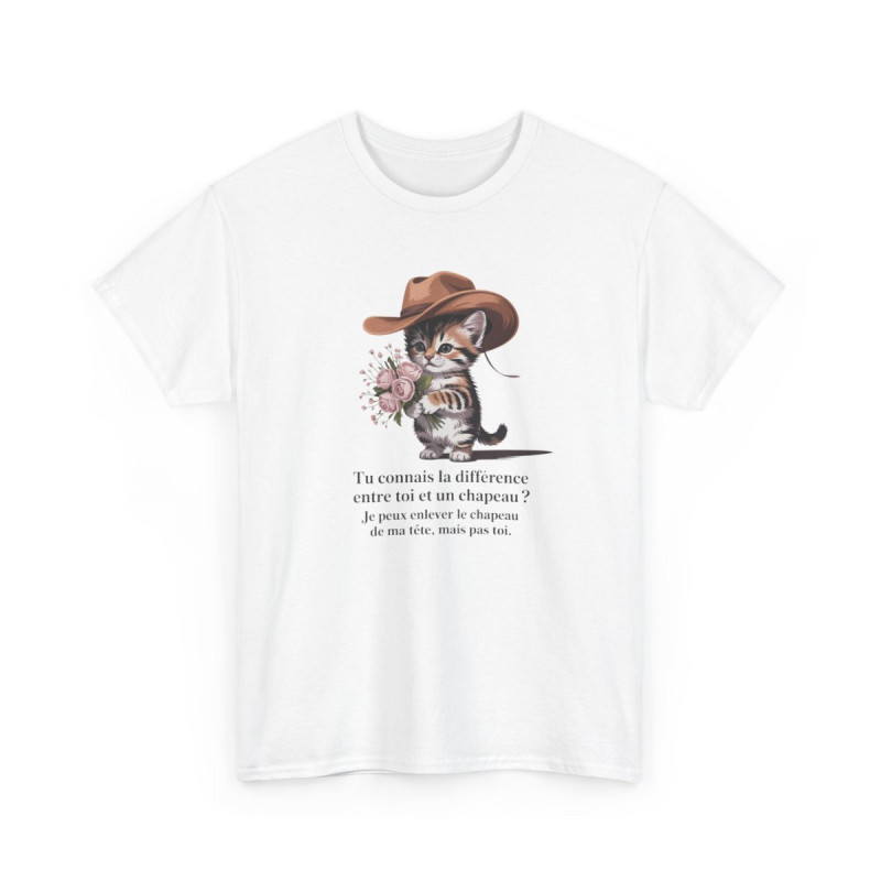 T-shirt Humour Chat Tu Connais la Différence Entre Toi et un Chapeau – Tee Shirt Chaton Cowboy Unisexe