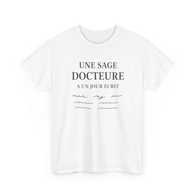 T-shirt Humour Médecin “Une Sage Docteure a un Jour Écrit” – Tee Shirt Profession Médicale  Blanc, Gris Sport et Noir