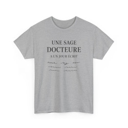 T-shirt Humour Médecin “Une Sage Docteure a un Jour Écrit” – Tee Shirt Profession Médicale  Blanc, Gris Sport et Noir