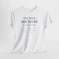 T-shirt Humour Médecin “Une Sage Docteure a un Jour Écrit” – Tee Shirt Profession Médicale  Blanc, Gris Sport et Noir