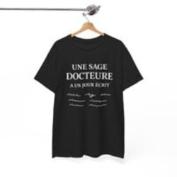 T-shirt Humour Médecin “Une Sage Docteure a un Jour Écrit” – Tee Shirt Profession Médicale  Blanc, Gris Sport et Noir