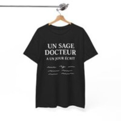 T-shirt Humour Médecin “Un Sage Docteur a Un Jour Écrit…” – Design Médical Drôle – Unisexe – Blanc, Gris Sport ou Noir