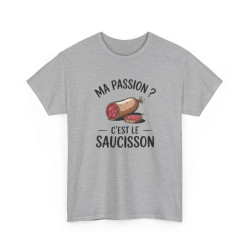 Tee Shirt Humour Ma passion c’est le saucisson – T-shirt Apéro Charcuterie Blanc Gris Noir – Idée Cadeau Amateur de Saucisson