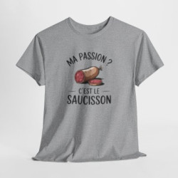 Tee Shirt Humour Ma passion c’est le saucisson – T-shirt Apéro Charcuterie Blanc Gris Noir – Idée Cadeau Amateur de Saucisson