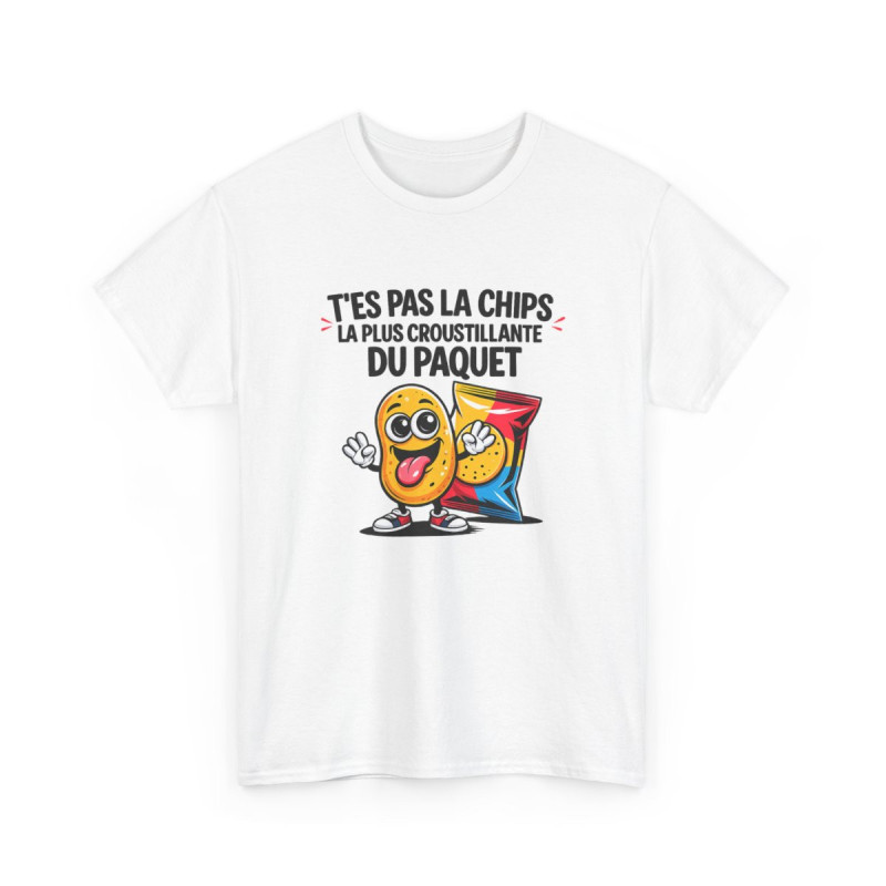 Tee Shirt Humour T’es pas la chips la plus croustillante du paquet – T-shirt Blague Snack Apéro Blanc Gris Noir