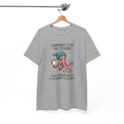 Tee Shirt Humour J’aimerais être une pieuvre pour gifler 8 personnes à la fois – T-shirt Poulpe Café Blanc Gris Noir