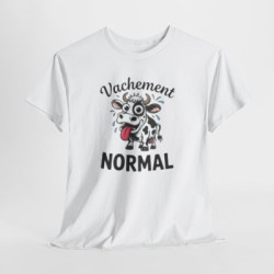 Tee Shirt Vachement Normal Vache Drôle – T-shirt Humour Animal Ferme Blanc Gris Noir – Idée Cadeau Fun