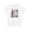 Tee Shirt Je Suis Comme Le Vin Je Prends De La Valeur – T-shirt Humour Vin Bouteille Drôle Blanc Gris Noir –