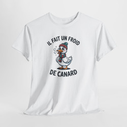 Tee Shirt Humour Il Fait Un Froid De Canard – Canard Hiver Bonnet Écharpe – T-shirt Drôle Blanc Gris Noir