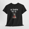 Tee Shirt Ne Ramène Pas Ta Fraise – Lapin Drôle avec Fraise – T-shirt Humour Blanc Gris Noir Idée Cadeau