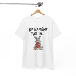 Tee Shirt Ne Ramène Pas Ta Fraise – Lapin Drôle avec Fraise – T-shirt Humour Blanc Gris Noir Idée Cadeau