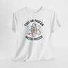 Tee Shirt Humour Science Proton – Sois Un Proton Reste Positif – T-shirt Physique Atome Geek