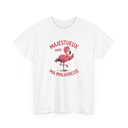 Tee Shirt Flamant Rose Humour – Majestueux Dans Ma Maladresse – T-shirt Animal Drôle Blanc Gris Noir Idée Cadeau