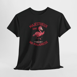 Tee Shirt Flamant Rose Humour – Majestueux Dans Ma Maladresse – T-shirt Animal Drôle Blanc Gris Noir Idée Cadeau