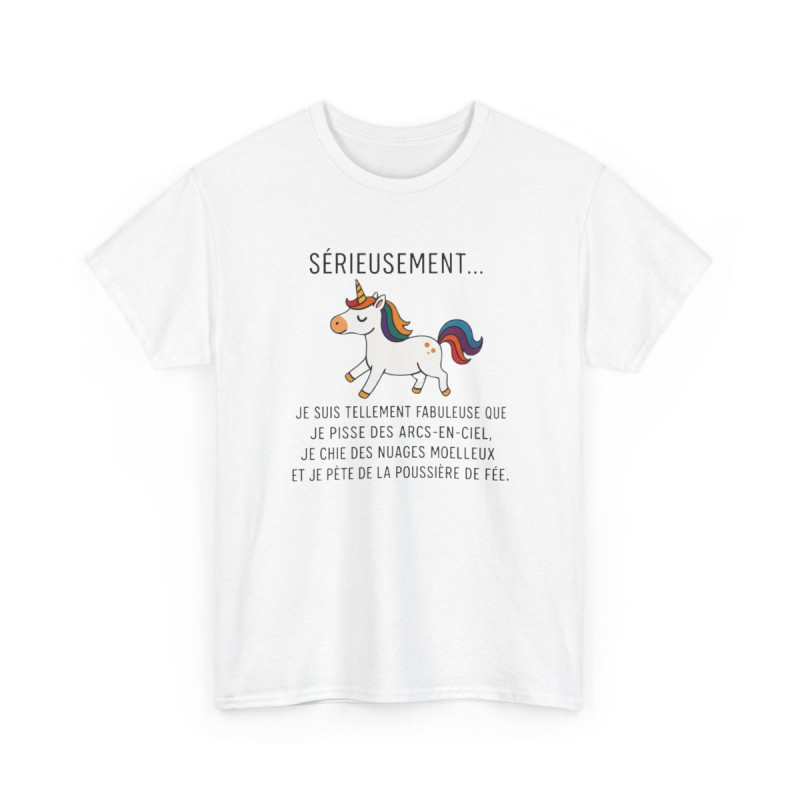 Tee Shirt Licorne Humour Sérieusement Fabuleuse – Licorne Arc-en-ciel Drôle – T-shirt Fantaisie