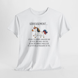 Tee Shirt Licorne Humour Sérieusement Fabuleuse – Licorne Arc-en-ciel Drôle – T-shirt Fantaisie