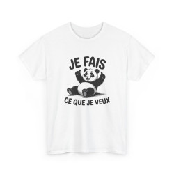 Tee Shirt Panda Humour Je Fais Ce Que Je Veux – Panda Cartoon Amusant – T-shirt Animaux Drôle