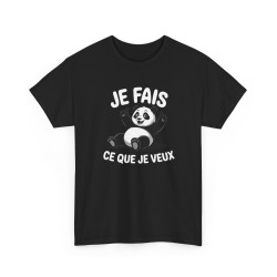 Tee Shirt Panda Humour Je Fais Ce Que Je Veux – Panda Cartoon Amusant – T-shirt Animaux Drôle