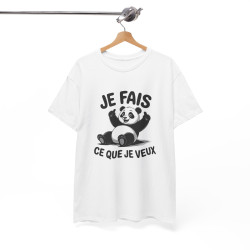 Tee Shirt Panda Humour Je Fais Ce Que Je Veux – Panda Cartoon Amusant – T-shirt Animaux Drôle