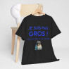 Tee shirt Je suis pas gros c'est le tee shirt qui est mal taillé ! Humour drôle amusant idée cadeau