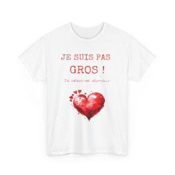 Tee shirt Je suis pas Gros...